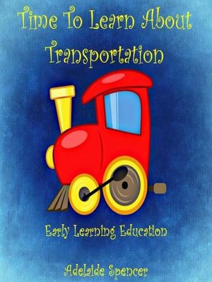cover image of Time to Learn About Transportation